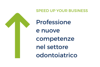 Professione e nuove competenze nel settore odontoiatrico